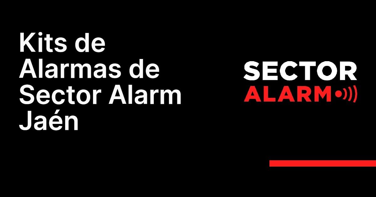 Kits de Alarmas de Sector Alarm Jaén
